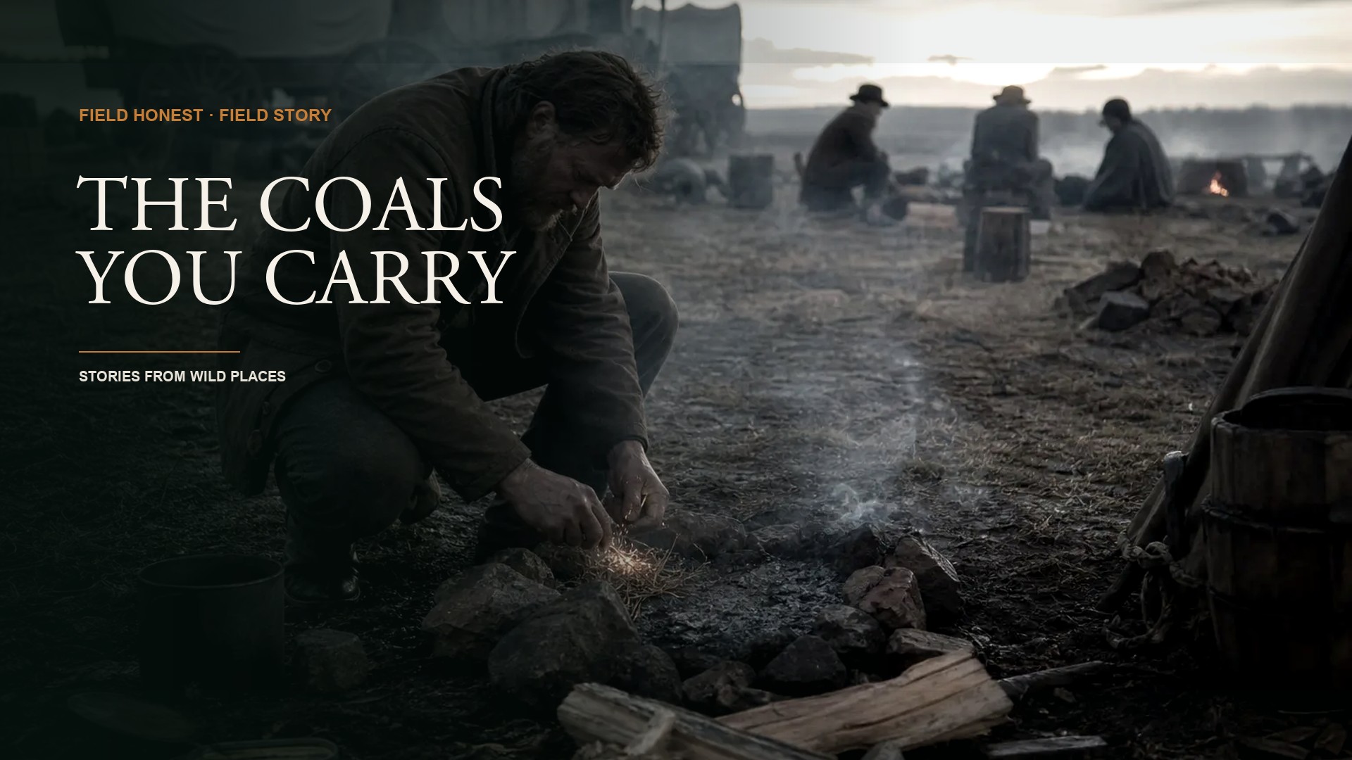 You Carry Fire, Not Matches. Lose the Coals Once and You Learn Why. episode artwork